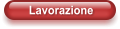 Lavorazione