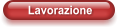 Lavorazione