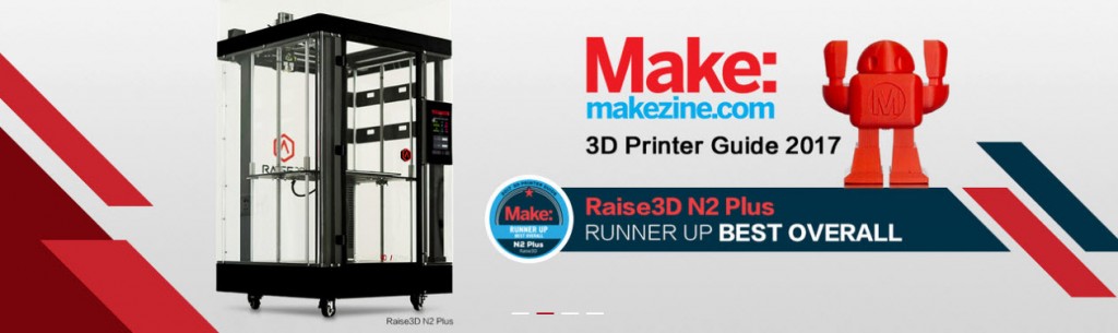 Raise3D N2 Plus premiata da Makezine.com come Best Overall Printer